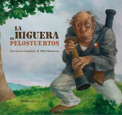 HIGUERA DE PELOSTUERTOS | 9788498712094 | GARCÍA CASTELLANO, ANA | Llibreria La Gralla | Llibreria online de Granollers