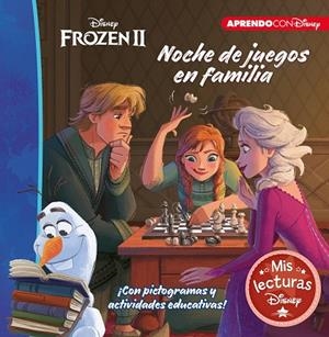 FROZEN 2. NOCHE DE JUEGOS EN FAMILIA (MIS LECTURAS DISNEY) | 9788418039072 | DISNEY, | Llibreria La Gralla | Librería online de Granollers