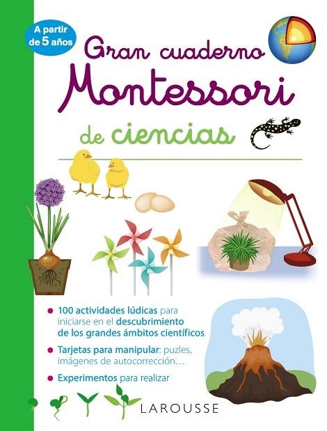 GRAN CUADERNO MONTESSORI DE CIENCIAS | 9788418100253 | LAROUSSE EDITORIAL | Llibreria La Gralla | Librería online de Granollers