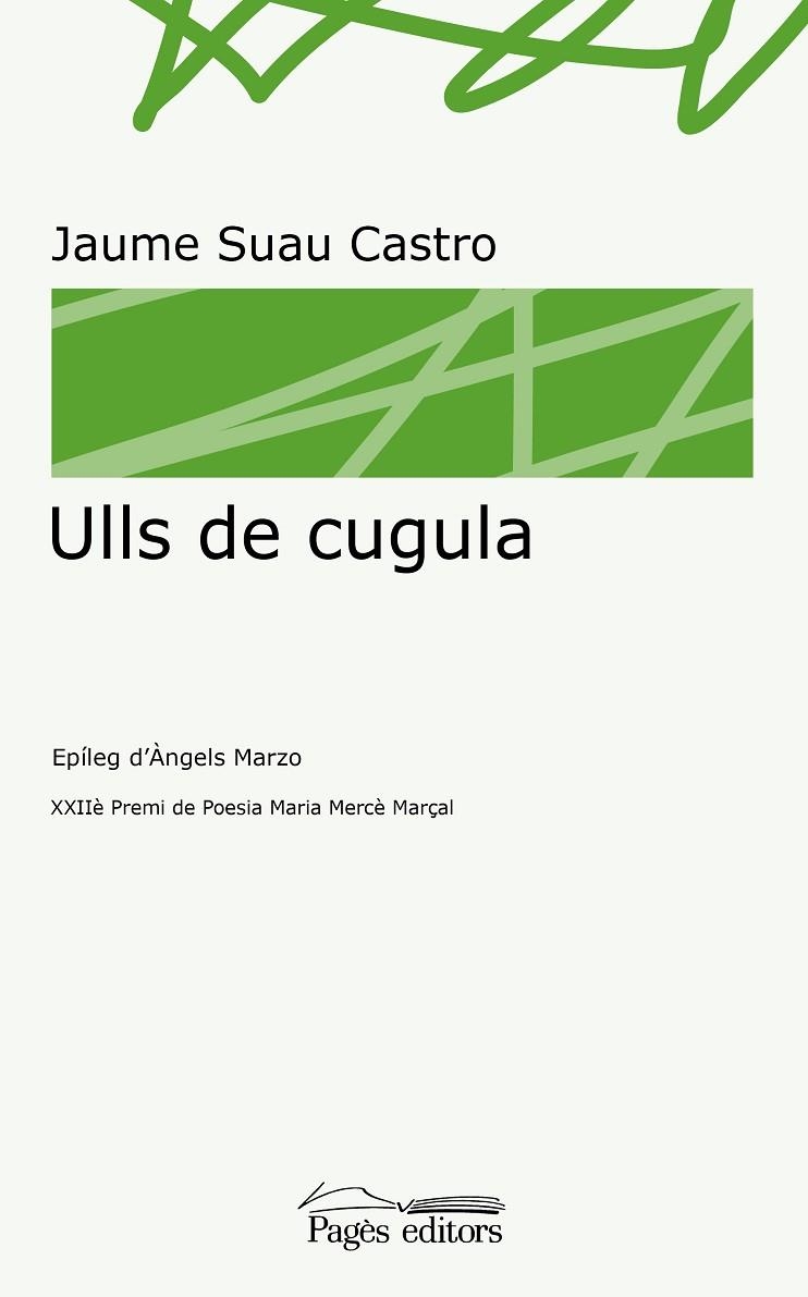 ULLS DE CUGULA | 9788413032337 | SUAU CASTRO, JAUME | Llibreria La Gralla | Librería online de Granollers