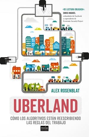 UBERLAND | 9788494708527 | ROSENBLAT, ALEX | Llibreria La Gralla | Librería online de Granollers