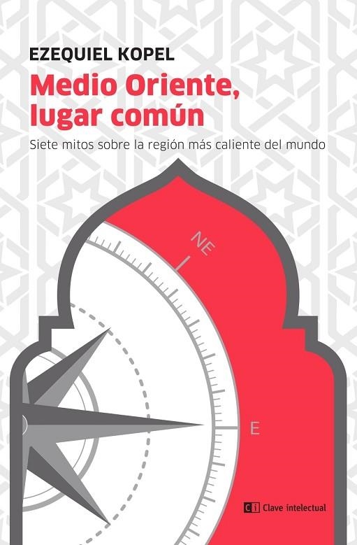 MEDIO ORIENTE, LUGAR COMÚN | 9788412280081 | KOPEL, EZEQUIEL | Llibreria La Gralla | Librería online de Granollers