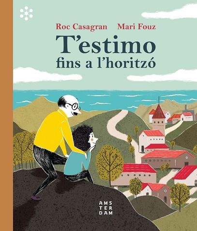 T'ESTIMO FINS A L'HORITZÓ | 9788417918453 | CASAGRAN I CASAÑAS, ROC | Llibreria La Gralla | Librería online de Granollers