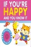 IF YOU'RE HAPPY AND YOU KNOW IT | 9781839034749 | AA.VV | Llibreria La Gralla | Librería online de Granollers