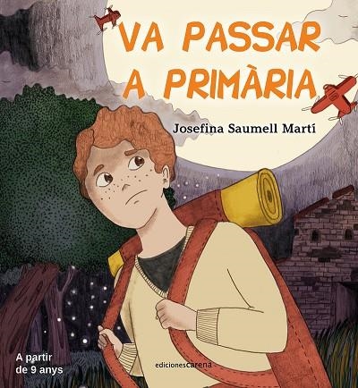 VA PASSAR A PRIMÀRIA | 9788418323331 | SAUMELL MARTÍ JOSEFINA | Llibreria La Gralla | Llibreria online de Granollers