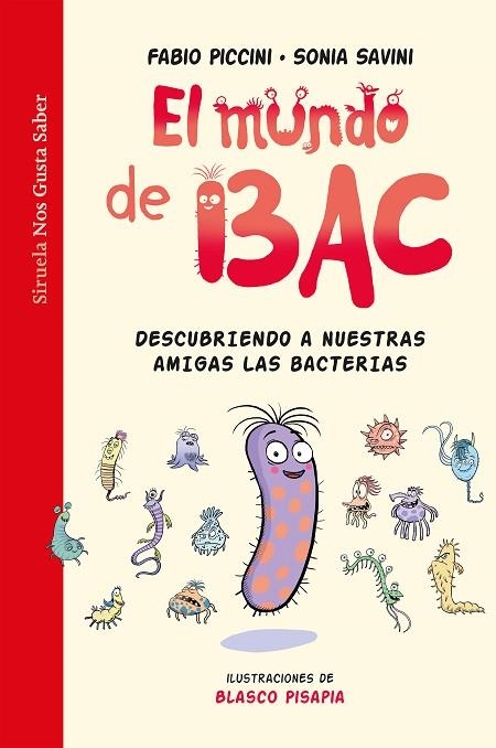 MUNDO DE BAC, EL | 9788418436680 | PICCINI, FABIO/SAVINI, SONIA | Llibreria La Gralla | Librería online de Granollers