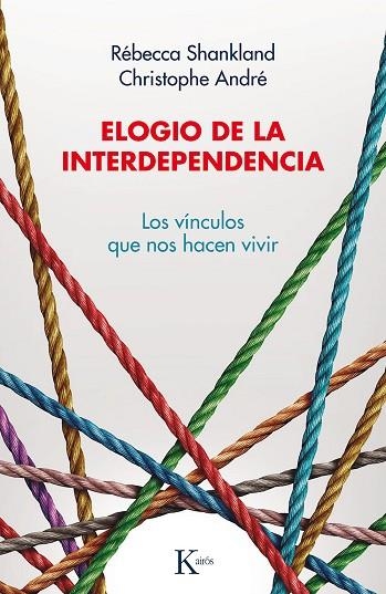 ELOGIO DE LA INTERDEPENDENCIA | 9788499888446 | SHANKLAND, RÉBECCA/ANDRÉ, CHRISTOPHE | Llibreria La Gralla | Llibreria online de Granollers