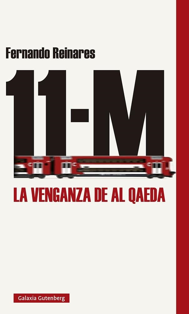 11-M LA VENGANZA DE AL QAEDA | 9788417971700 | REINARES, FERNANDO | Llibreria La Gralla | Llibreria online de Granollers