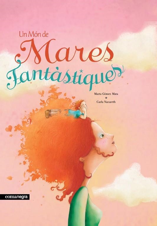 UN MÓN DE MARES FANTÀSTIQUES (2A ED) | 9788418022746 | GÓMEZ MATA, MARTA | Llibreria La Gralla | Llibreria online de Granollers