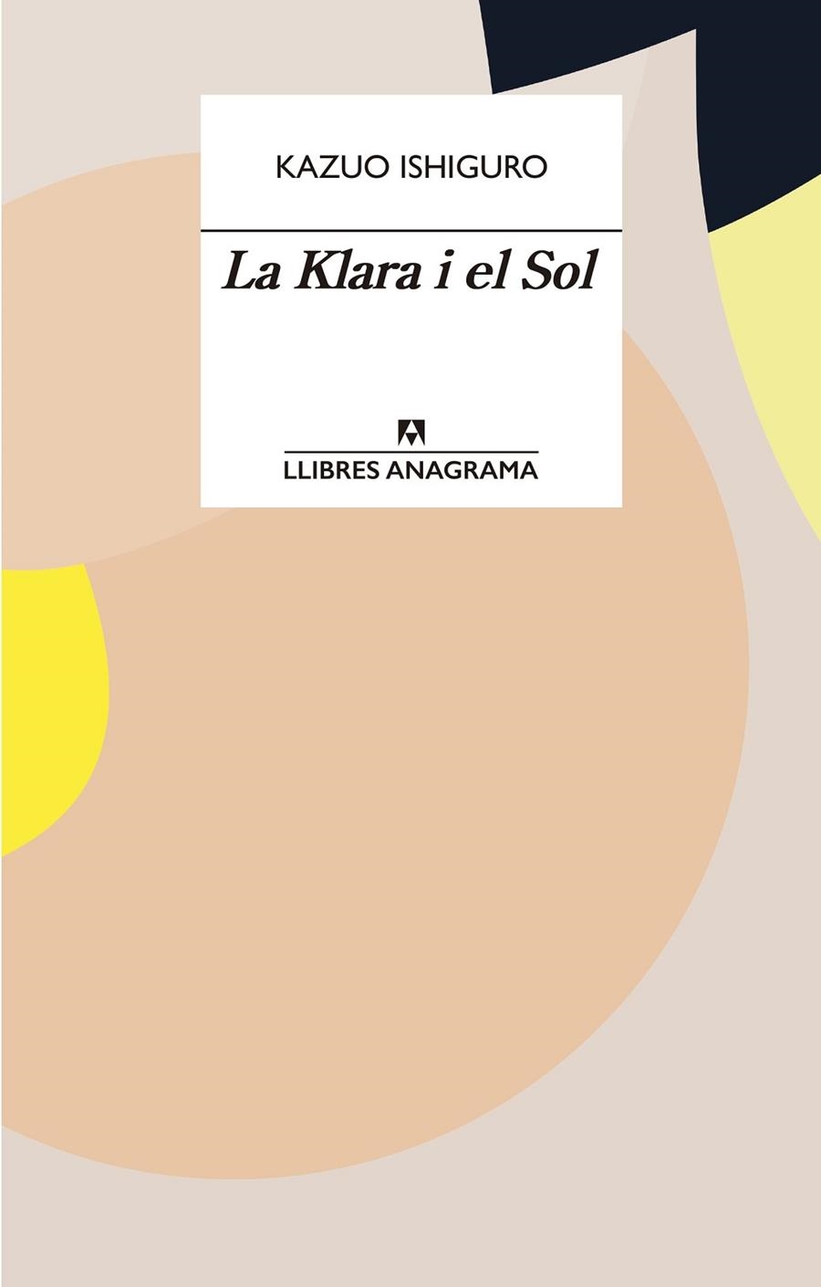 KLARA I EL SOL, LA | 9788433915931 | ISHIGURO, KAZUO | Llibreria La Gralla | Llibreria online de Granollers