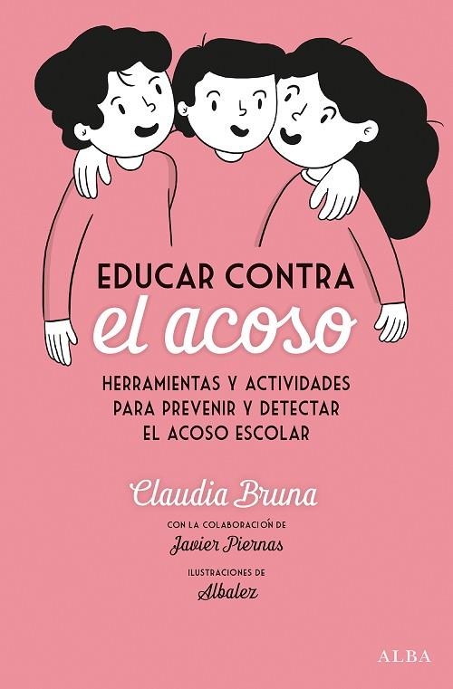 EDUCAR CONTRA EL ACOSO | 9788490656792 | BRUNA CABOT, CLAUDIA | Llibreria La Gralla | Librería online de Granollers