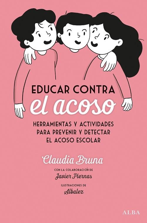 EDUCAR CONTRA EL ACOSO | 9788490656792 | BRUNA CABOT, CLAUDIA | Llibreria La Gralla | Llibreria online de Granollers