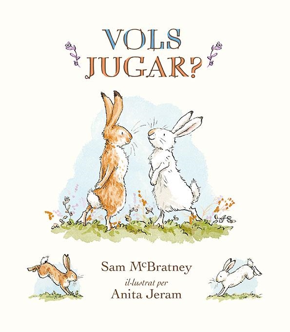 VOLS JUGAR? | 9788417742287 | MCBRATNEY, SAM | Llibreria La Gralla | Librería online de Granollers