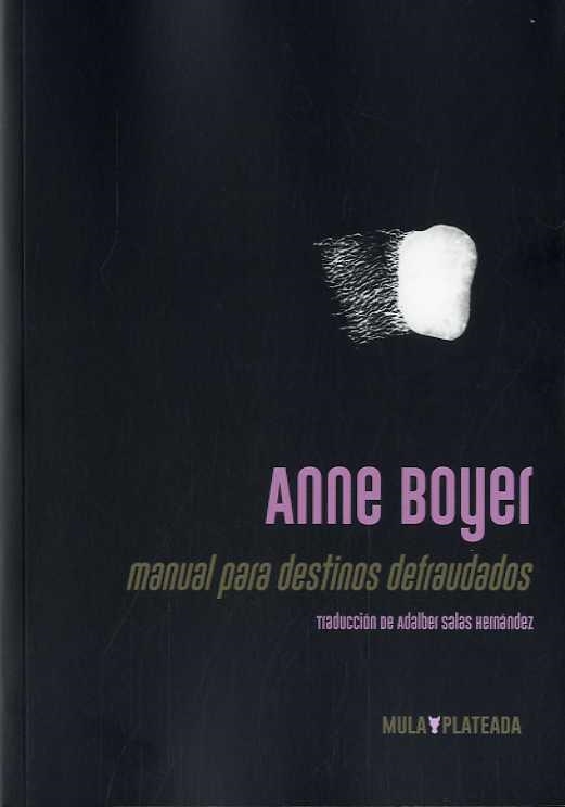 MANUAL PARA DESTINOS DEFRAUDADOS | 9788412138085 | BOYER, ANNE | Llibreria La Gralla | Librería online de Granollers