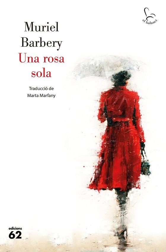 UNA ROSA SOLA | 9788429779394 | BARBERY, MURIEL | Llibreria La Gralla | Llibreria online de Granollers