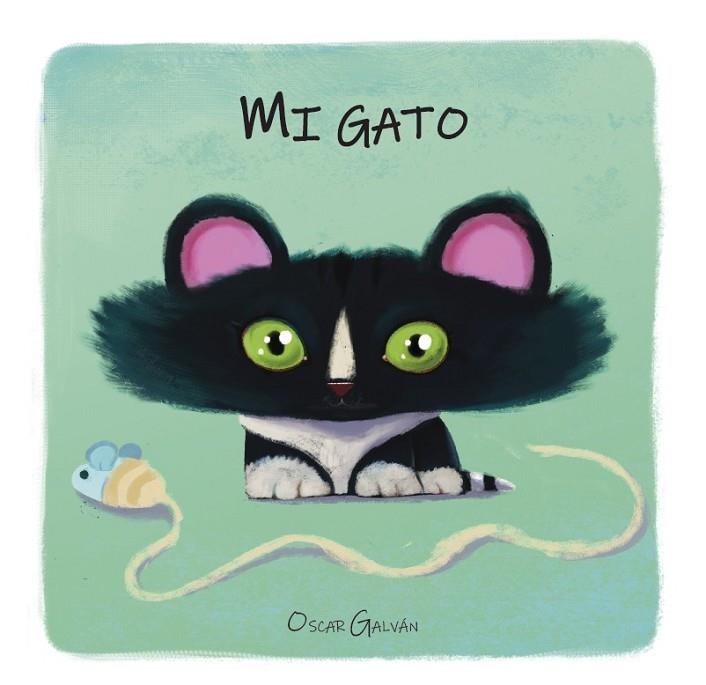 MI GATO | 9788418232084 | GALVÁN, OSCAR | Llibreria La Gralla | Llibreria online de Granollers