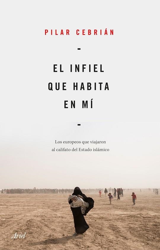 INFIEL QUE HABITA EN MÍ, EL | 9788434432734 | CEBRIÁN, PILAR | Llibreria La Gralla | Librería online de Granollers