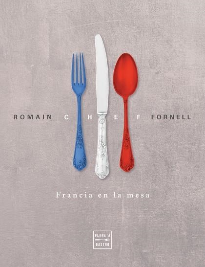 CHEF | 9788408228349 | FORNELL, ROMAIN | Llibreria La Gralla | Librería online de Granollers
