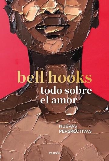 TODO SOBRE EL AMOR | 9788449337918 | HOOKS, BELL | Llibreria La Gralla | Librería online de Granollers