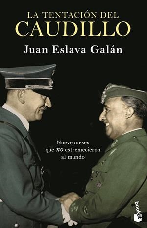 TENTACIÓN DEL CAUDILLO, LA (BOLSILLO) | 9788408239314 | ESLAVA GALÁN, JUAN | Llibreria La Gralla | Librería online de Granollers