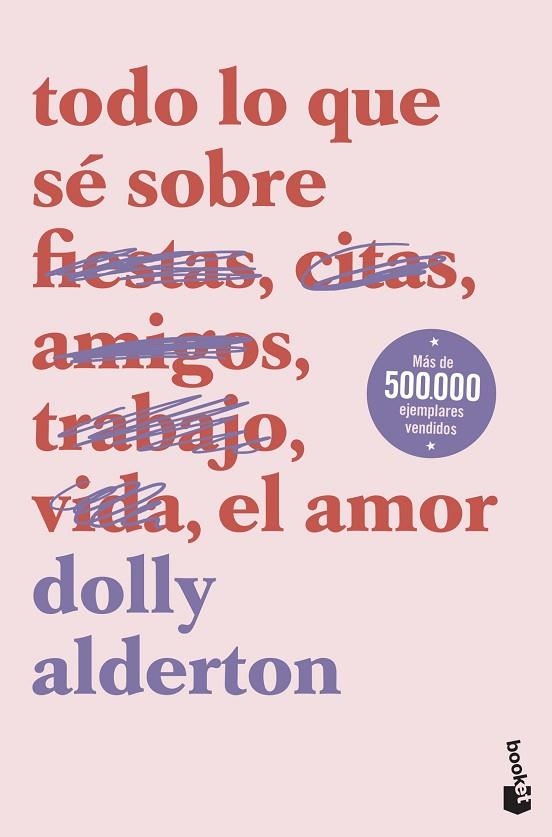 TODO LO QUE SÉ SOBRE EL AMOR (BOLSILLO) | 9788408239321 | ALDERTON, DOLLY | Llibreria La Gralla | Llibreria online de Granollers