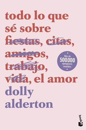 TODO LO QUE SÉ SOBRE EL AMOR (BOLSILLO) | 9788408239321 | ALDERTON, DOLLY | Llibreria La Gralla | Librería online de Granollers