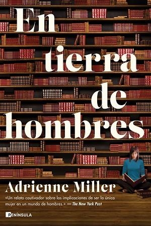 EN TIERRA DE HOMBRES | 9788499429731 | MILLER, ADRIENNE | Llibreria La Gralla | Librería online de Granollers