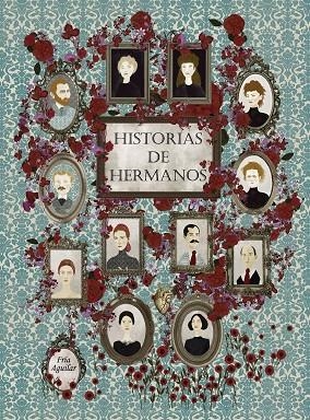 HISTORIAS DE HERMANOS | 9788418260452 | AGUILAR, FRÍA | Llibreria La Gralla | Llibreria online de Granollers