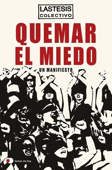 QUEMAR EL MIEDO | 9788499988610 | LASTESIS | Llibreria La Gralla | Librería online de Granollers