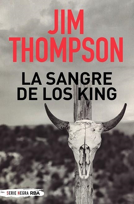 LA SANGRE DE LOS KING | 9788491877783 | THOMPSON JIM | Llibreria La Gralla | Llibreria online de Granollers