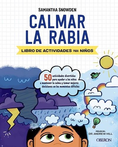 CALMAR LA RABIA | 9788441543447 | SNOWDEN, SAMANTHA | Llibreria La Gralla | Llibreria online de Granollers