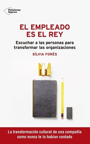 EL EMPLEADO ES EL REY | 9788418582059 | FORÉS, SÍLVIA | Llibreria La Gralla | Librería online de Granollers