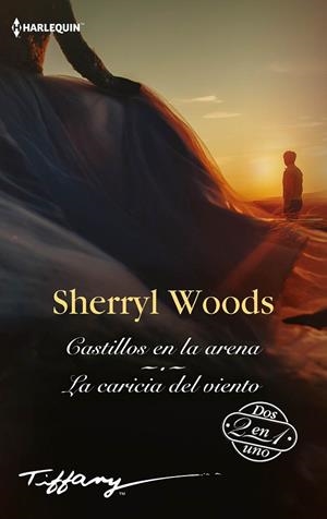 CASTILLOS EN LA ARENA; LA CARICIA DEL VIENTO | 9788413752266 | WOODS, SHERRYL | Llibreria La Gralla | Librería online de Granollers
