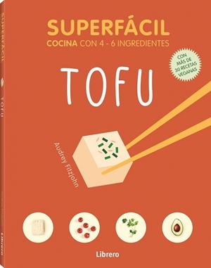 SUPERFÁCIL TOFU | 9789463596121 | FITZJOHN, AUDREY | Llibreria La Gralla | Llibreria online de Granollers