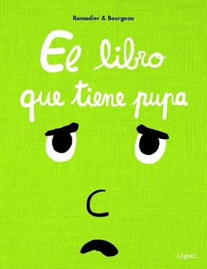 LIBRO QUE TIENE PUPA, EL | 9788412158373 | RAMADIER, CÉDRIC | Llibreria La Gralla | Llibreria online de Granollers