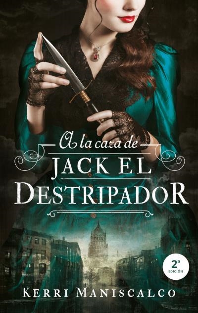 A LA CAZA DE JACK EL DESTRIPADOR | 9788492918287 | MANISCALCO, KERRI | Llibreria La Gralla | Llibreria online de Granollers