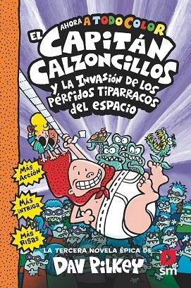 CAPITAN CALZONCILLOS Y LOS PÉRFIDOS TIPARRACOS DEL ESPACIO | 9788413920092 | PILKEY, DAV | Llibreria La Gralla | Librería online de Granollers
