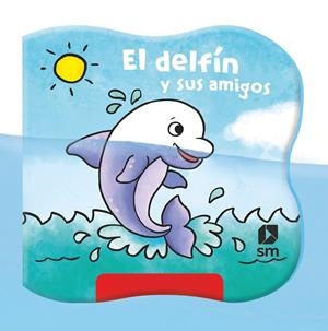 DELFÍN Y SUS AMIGOS, EL  | 9788413188560 | ROBJOHNS, LAURA-ANNE | Llibreria La Gralla | Librería online de Granollers