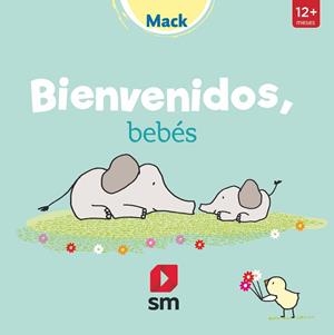 BIENVENIDOS, BEBES | 9788413188430 | MACK | Llibreria La Gralla | Llibreria online de Granollers