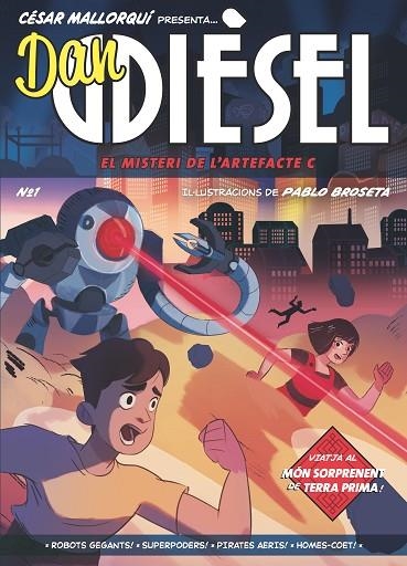 MISTERI DE L'ARTEFACTE C DAN DIESEL 1 | 9788466149105 | MALLORQUÍ DEL CORRAL, CÉSAR | Llibreria La Gralla | Librería online de Granollers