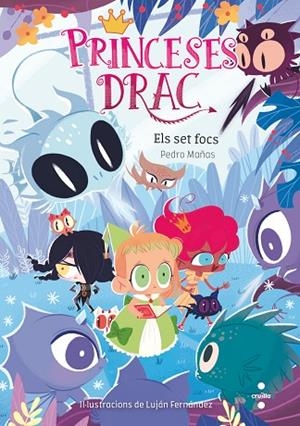 PRINCESES DRAC 11. ELS SET FOCS | 9788466149129 | MAÑAS ROMERO, PEDRO | Llibreria La Gralla | Librería online de Granollers