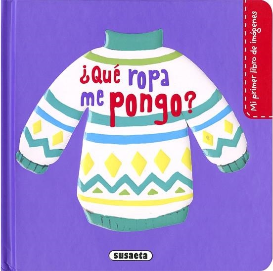 ¿QUÉ ROPA ME PONGO? | 9788467770803 | CAMPOS, PILAR | Llibreria La Gralla | Librería online de Granollers