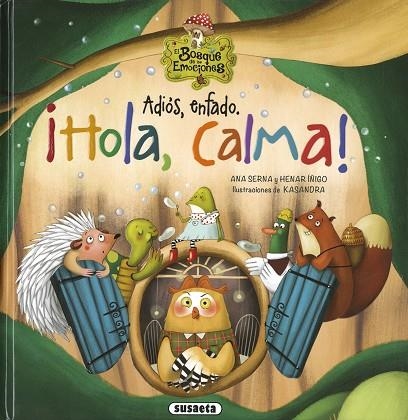 ADIÓS, ENFADO. ¡HOLA, CALMA! | 9788467774252 | SERNA, ANA | Llibreria La Gralla | Librería online de Granollers