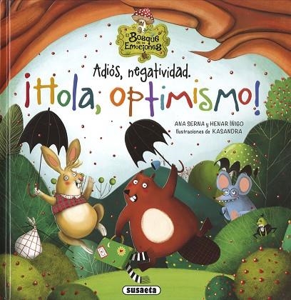 ADIÓS, NEGATIVIDAD. ¡HOLA, OPTIMISMO! | 9788467774276 | SERNA, ANA | Llibreria La Gralla | Librería online de Granollers