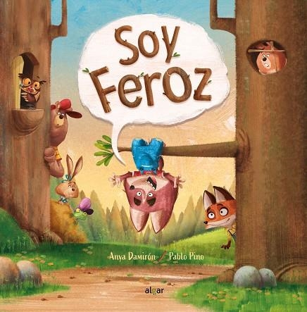 SOY FEROZ | 9788491424246 | DAMIRÓN, ANYA | Llibreria La Gralla | Librería online de Granollers