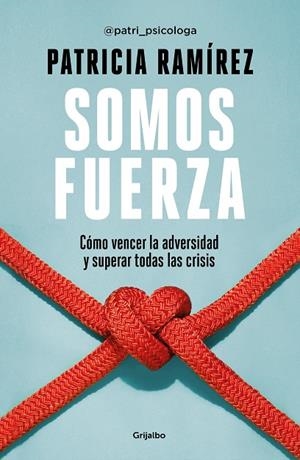SOMOS FUERZA | 9788425360466 | RAMÍREZ, PATRICIA | Llibreria La Gralla | Librería online de Granollers