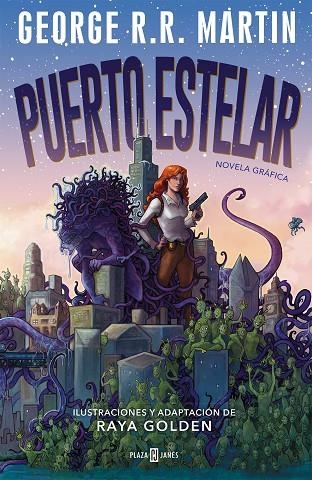 PUERTO ESTELAR | 9788401025204 | GOLDEN, RAYA; MARTIN, GEORGE R.R. | Llibreria La Gralla | Llibreria online de Granollers