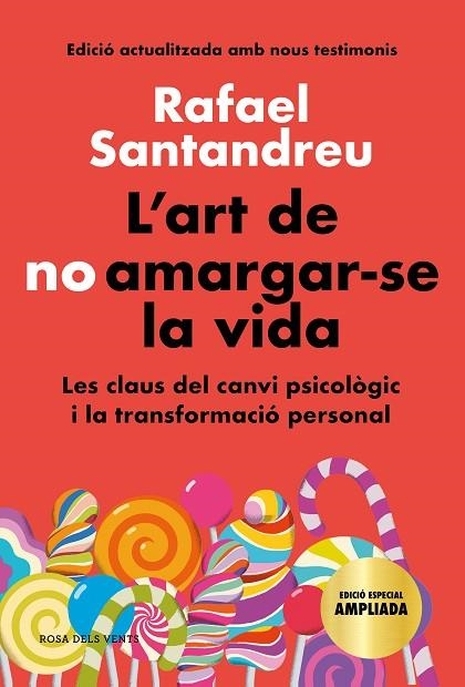 ART DE NO AMARGAR-SE LA VIDA, L'  (EDICIÓ ESPECIAL) | 9788418033599 | SANTANDREU, RAFAEL | Llibreria La Gralla | Librería online de Granollers