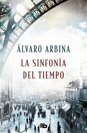 SINFONÍA DEL TIEMPO, LA  | 9788413143125 | ARBINA, ÁLVARO | Llibreria La Gralla | Librería online de Granollers