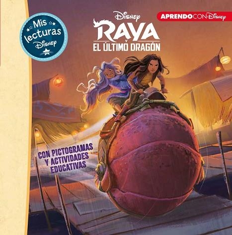 RAYA Y EL ÚLTIMO DRAGÓN (MIS LECTURAS DISNEY) | 9788417630928 | VVAA | Llibreria La Gralla | Librería online de Granollers
